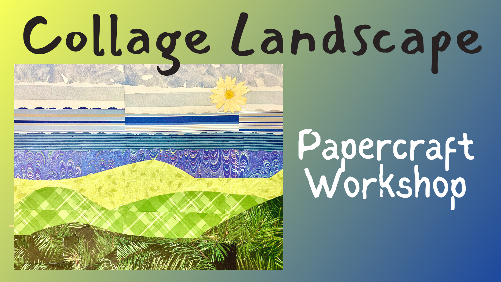 collage landscape papecraft workshop