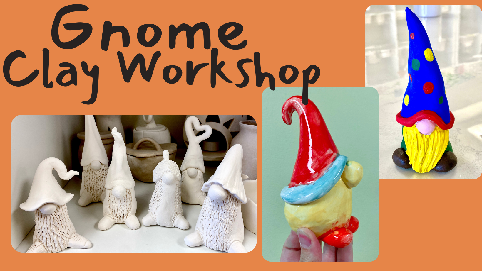 gnome clay workshop with images of figures with hats that cover their eyes and a big round nose that pokes through.