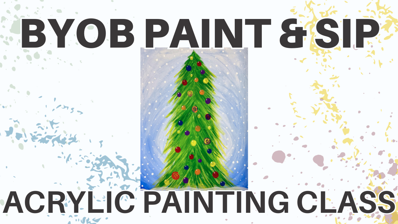 byob paint and sip acrylic painting class with image of a painting of a pine tree decorated with colorful bulbs