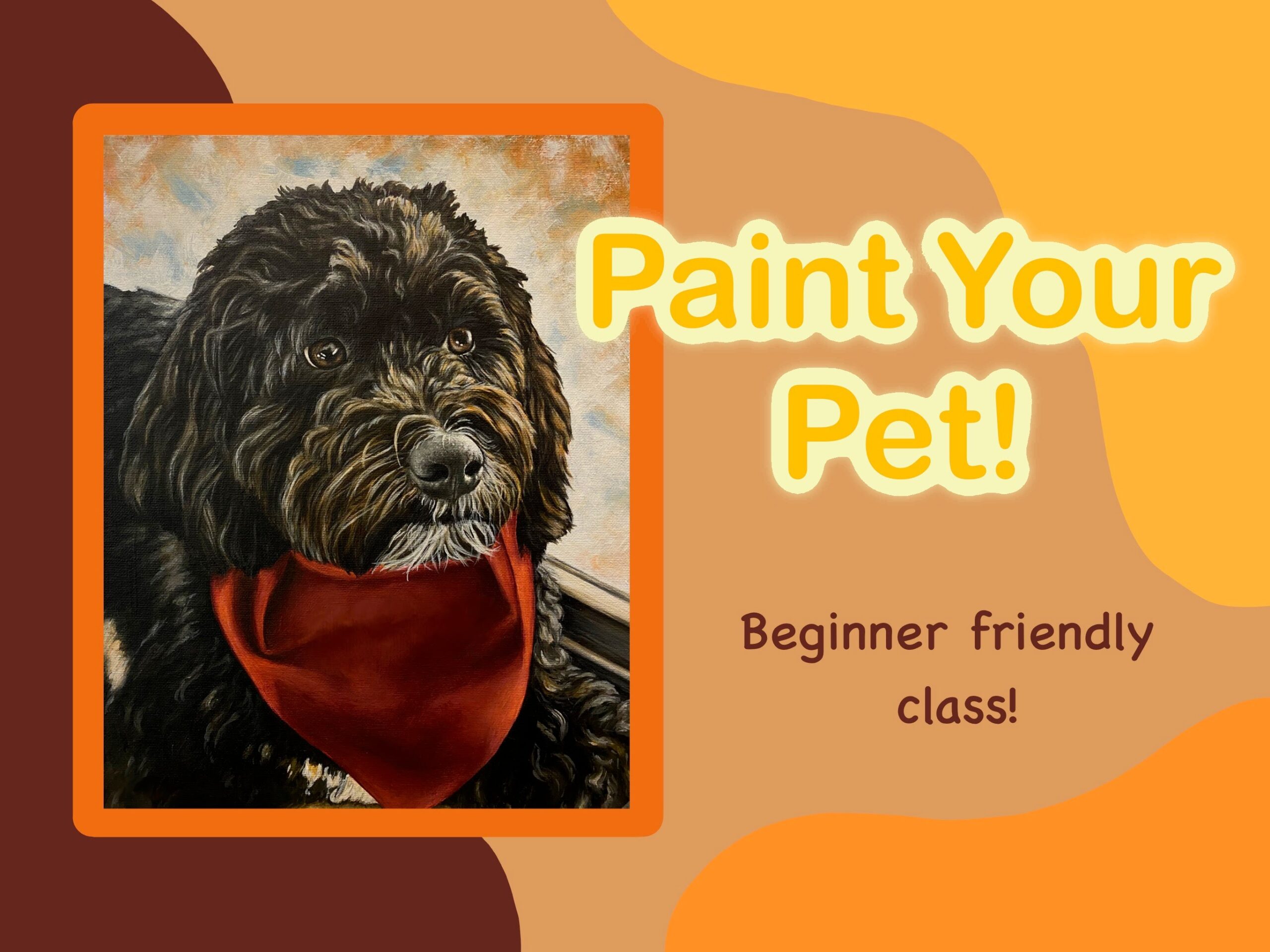 paint your pet beginner friendly class with image of a painted dog with a red scarf
