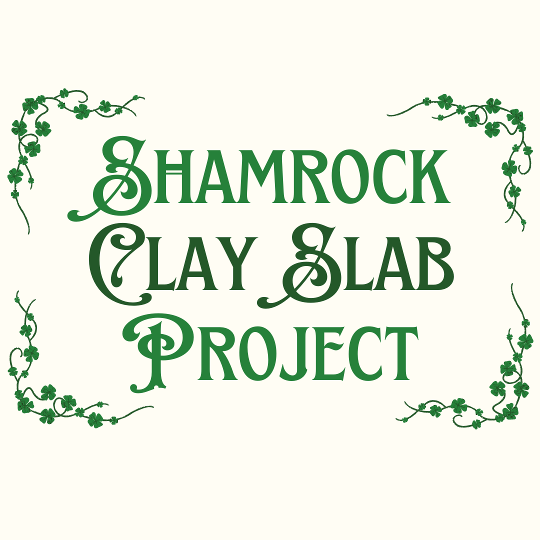Shamrock clay slab project